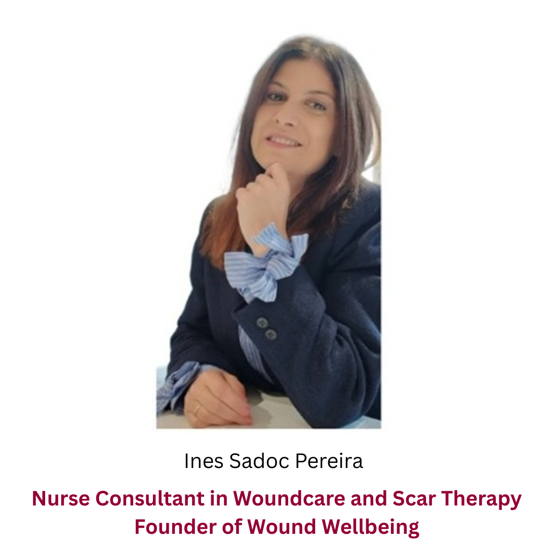 A conference slide titled &lsquo;From Skin to Scar Care Conference&rsquo; with a quote reading, &lsquo;Prevention is the intention, and holistic care needs our attention, to improve patients&rsquo; lives.&rsquo; On the right is a portrait of Ines Sadoc Pereira, identified as a Nurse Consultant in Woundcare and Scar Therapy and Founder of Wound Wellbeing