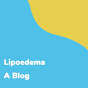 Lipoedema: What We Know Now - A Blog Post